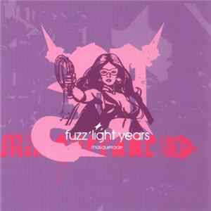 Fuzz Light Years - Masquerade FLAC