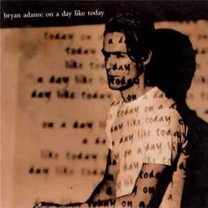 Bryan Adams - On A Day Like Today FLAC