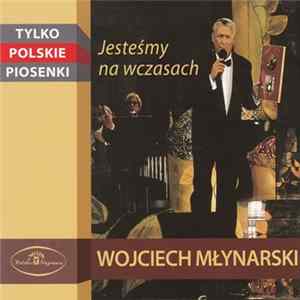 Wojciech Młynarski - Jesteśmy Na Wczasach FLAC