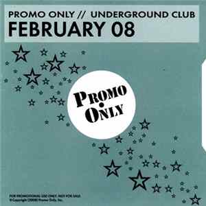Various - Promo Only // Underground Club: February 08 FLAC