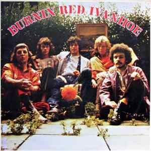 Burnin Red Ivanhoe - Burnin Red Ivanhoe FLAC