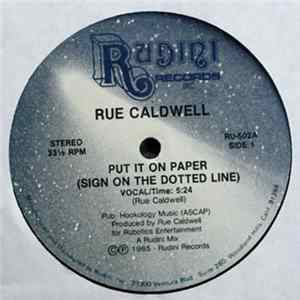 Rue Caldwell - Put It On Paper (Sign On The Dotted Line) FLAC
