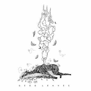 Dead Leaves - Dead Leaves FLAC