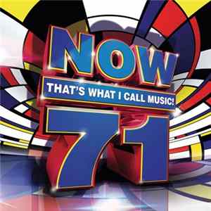 Various - Now That's What I Call Music! 71 FLAC