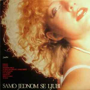 Various - Samo Jednom Se Ljubi FLAC