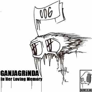 Ganjagrinda - In Her Loving Memory FLAC