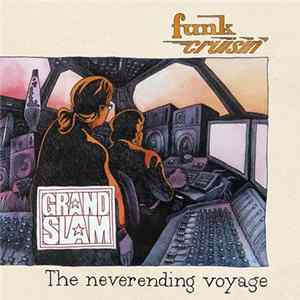 Grand Slam - Funk Cruisin' - The Neverending Voyage FLAC