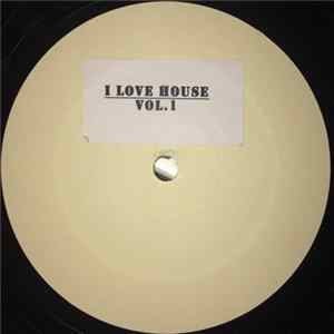 Various - I Love House Vol. 1 FLAC