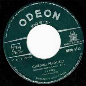 i 5 Rizzo - Chiedimi Perdono / Gli Sposati FLAC