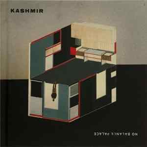 Kashmir - No Balance Palace FLAC