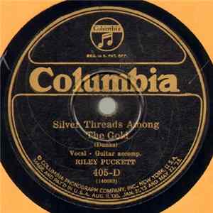 Riley Puckett - Silver Threads Among The Gold / Let Me Call You Sweetheart FLAC