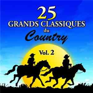 Various - 25 Grands Classiques Du Country Vol.2 FLAC