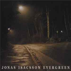 Jonas Isacsson - Evergreen FLAC