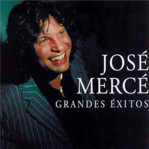 José Mercé - Grandes Éxitos FLAC