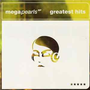 Megapearls - Greatest Hits FLAC