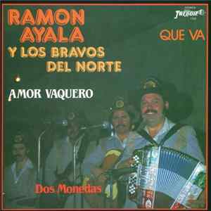 Ramon Ayala Y Los Bravos del Norte - Amor Vaquero - Dos Monedas FLAC