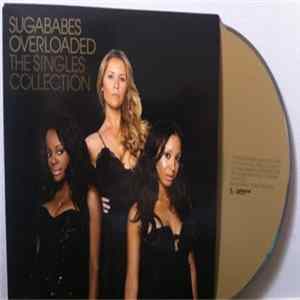 Sugababes - Overloaded - The Singles Collection FLAC