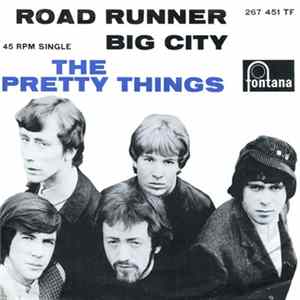 The Pretty Things - Road Runner / Big City FLAC