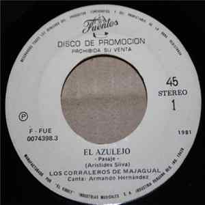 Los Corraleros de Majagual - El Azulejo / La Mujer Ajena FLAC