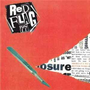 Red Flag 77 - A Short Cut To A Better World FLAC