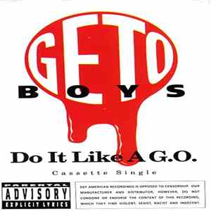 Geto Boys - Do It Like A G.O. FLAC