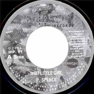 P.Spence / Vince Pachino - That Little Girl / Blooded City FLAC