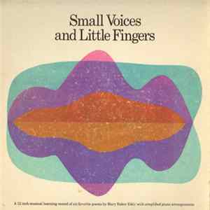 Mary Baker Eddy - Small Voices And Little Fingers FLAC