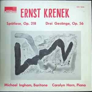 Ernst Krenek - Spältese Op. 218, Drei Gesänge Op. 56 FLAC