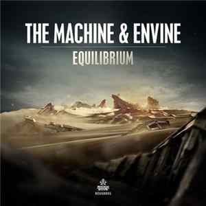 The Machine & Envine - Equilibrium FLAC
