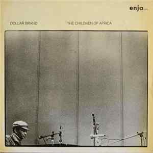 Dollar Brand - The Children Of Africa FLAC