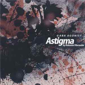 Reloader/Marauder - Astigma FLAC