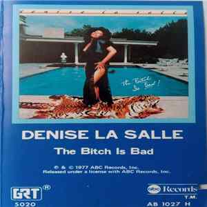 Denise La Salle - The Bitch Is Bad ! FLAC
