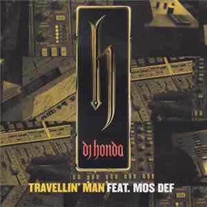 DJ Honda Feat. Mos Def - Travellin’ Man FLAC