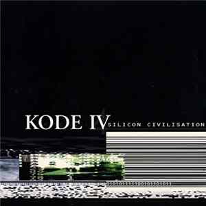 Kode IV - Silicon Civilisation FLAC