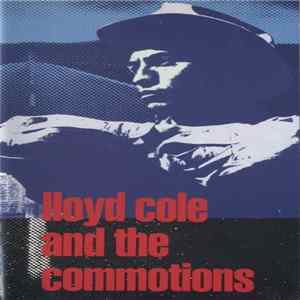 Lloyd Cole & The Commotions - Lloyd Cole & The Commotions FLAC