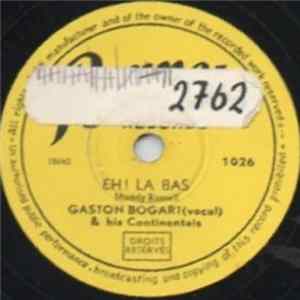 Gaston Bogart & His Continentals - Eh ! La Bas / Hallelujah FLAC