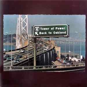 Tower Of Power - Back To Oakland FLAC