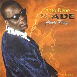 Anto Denewade - Alerte Rouge FLAC