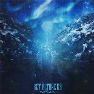 Set Before Us - Voyagers FLAC