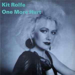 Kit Rolfe - One More Hurt FLAC
