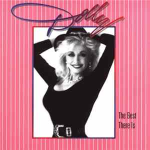 Dolly Parton - The Best There Is FLAC