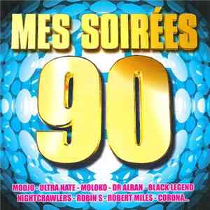 Various - Mes Soirées 90 - Spécial Discothèques FLAC