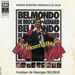 Georges Delerue - Bande Originale Du Film "L'Incorrigible" FLAC