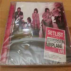 Jefferson Airplane - Setlist: The Very Best Of Jefferson Airplane Live FLAC