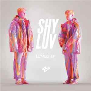 Shy Luv - Lungs EP FLAC
