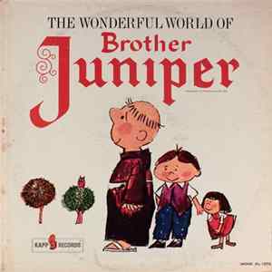 Father Justin McCarthy - The Wonderful World Of Brother Juniper FLAC