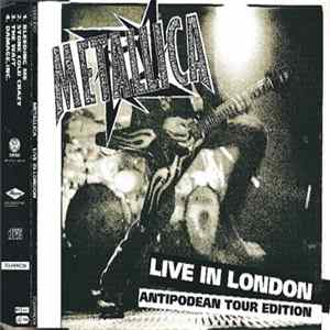 Metallica - Live In London (Antipodean Tour Edition) FLAC