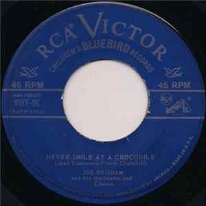 Joe Reisman And His Orchestra And Chorus - Never Smile At A Crocodile FLAC