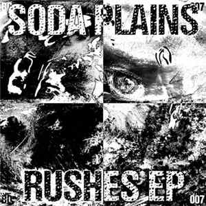 Soda Plains - Rushes EP FLAC