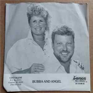Bubba And Angel - How Do You Explain / Have You Fell Out Of Loving Me FLAC